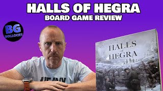 Halls Of Hegra Board Game Review - One Man Army or One Man Barmy?