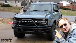 I Finally Got a New Ford Bronco and Here's What I Really Think of It