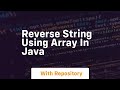 reverse string using array in java