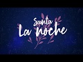 Santa la noche-Majo y dan-Vídeo letra