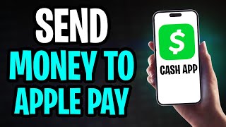 How to Send Money from Cash App to Apple Pay (2026)
