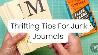 Thrifting Tips for Junk Journals:  Finding multiple uses for your treasures.