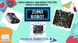 ItGresa's New Product: Arduino Zumo Robot