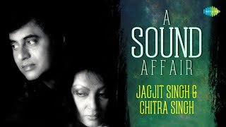 Jagjit Singh Ghazals | Chitra Singh Ghazals| A Sound Affair| Socha Nahin Achha Bura| Nonstop Ghazals