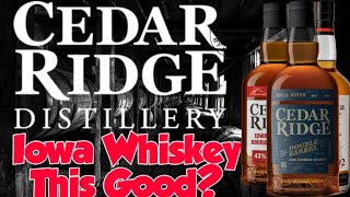 Cedar Ridge Whiskey Review | Iowa Whiskey This Good??