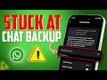 WhatsApp Chat Backup Stuck on iPhone? Here's a Simple Fix | Chat Back up Keep loading on IOS
