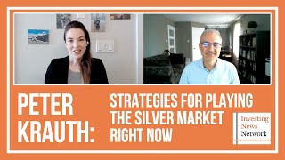 Peter Krauth: Strategies for Playing the Silver Market Right Now