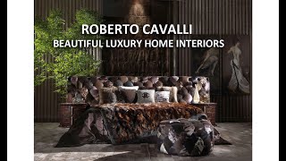 Roberto Cavalli Beautiful Luxury Home Interiors