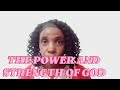 The Power And Strength Of God