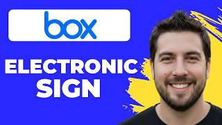 How To Use Box Sign For Electronic Signatures (2026 Guide)