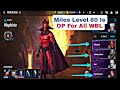 Miles Level 80 Is OP For All WBL - Marvel Future Fight