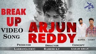 Arjun Reddy Break Up Song ( Telisiney Na Nuvve ) | KTR TEAM WORKS |