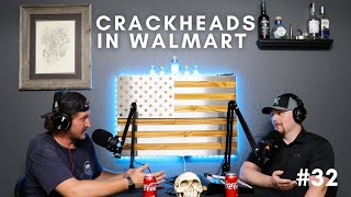 Crackheads In Walmart I All Out American EP #32