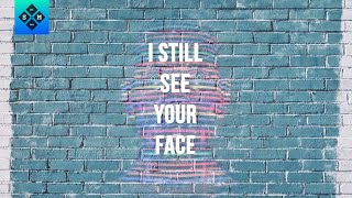 San Holo - I Still See Your Face [Lyrics / Lyric Video]