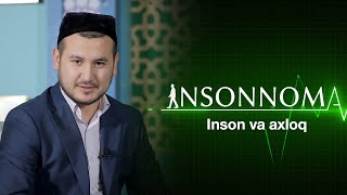 Insonnoma - Inson va ahloq (2-qism)