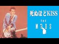 THE MODS / 死ぬほどKISS