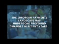 Cards in the evolving European payments landscape