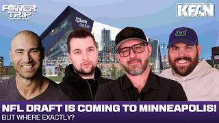 NFL Draft To Minneapolis! But Where?! | The Power Trip 5-18-26