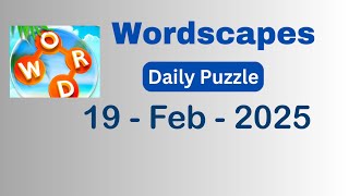 Wordscapes Daily Puzzle February 19 2025 Answers