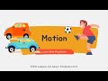 Motion (STEM Lessons for age 10+)