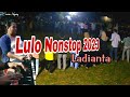 LULO nonstop 2023 by Dj Idrus classer with Elsa Electone || seniman Kampoeng