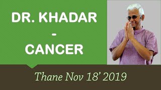 DR. KHADAR - CANCER || Dr. Khadar Vali