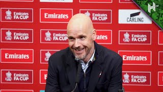 We have PROVEN that we can beat Man City! | Erik Ten Hag vows he will give EVERYTHING to win FA Cup