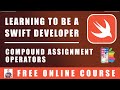 #15 Swift Programming  - Compound Assignment Operators