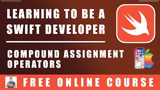 #15 Swift Programming - Compound Assignment Operators