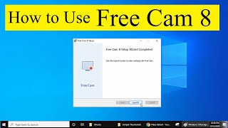 How To Use FreeCam 8 on Windows 10 for Screen Recording