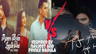 Pyaar acha lagta hai  INSPIRED BY NAVJEET  AND PRINCE NARULA/ cover by INCREDIBLE FILM'S 2021 Prince