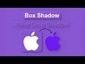 CSS Box Shadow VS Drop Shadow Effect