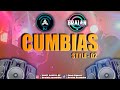 CUMBIAS STYLE  - VOL 02 - DJ SANTI ACOSTA - DJ BRAIAN SAAVEDRA