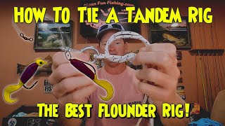 How To Tie A Tandem Rig For Flounder