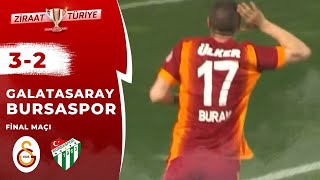 Galatasaray 3 - 2 Bursaspor (Ziraat Türkiye Kupası Finali) 03.06.2015