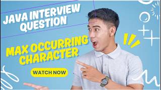 Max Occurring Character | Java Interview Question
