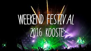 WEEKEND FESTIVAL 2016 KOOSTE