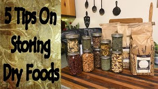 5 Tips on Storing Dry Foods