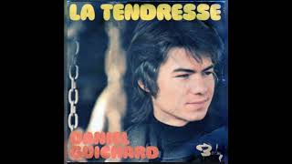 Daniel Guichard - La Tendresse - 1972