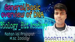 General/Basic overview of DNA by|Ratan lal Prajapat| |DNA Structure|| DNA Composition||DNA Function|