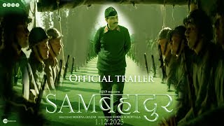Samबहादुर - Official Trailer | Vicky Kaushal | Meghna Gulzar | In Cinemas 01.12.2023I #filmositara