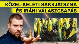 Iráni válaszcsapás és a közel-keleti sakkjátszma