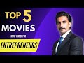 Top 5 Hindi Movies Entrepreneurs should not MISS | Lessons to learn from Bollywood movies
