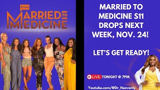 MARRIED TO MEDICINE SEASON 11 DROPS NEXT WEEK! LETS TALK LIVE!  @7pm