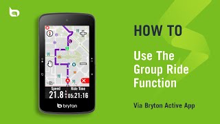 Bryton Rider S800 | Use the Group Ride Function