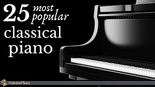 Top 25 Most Popular Classical Piano Pieces
