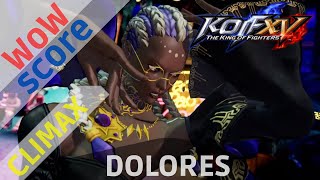 KOF XV DOLORES Climax WoW score - King of Fighters XV