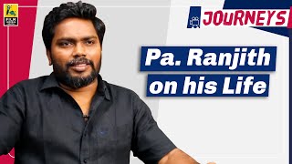 Pa. Ranjith Interview With Baradwaj Rangan | Journeys