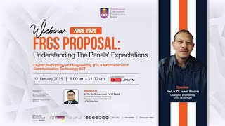 RESEARCH WEBINAR : FRGS PROPOSAL UNDERSTANDING THE PANELS' EXPECTATIONS