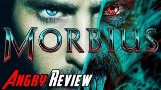 Morbius - Angry Movie Review